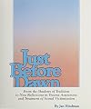 Just Before Dawn: Trauma Assessment and Treatment of Sexual Victimization