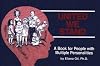 United We Stand: A Book for People With Multiple Personalities