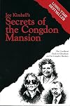 Secrets of the Congdon Mansion: The Unofficial Guide to Glensheen and the Congdon Murders