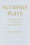 Olympian Plays: A Comprehensive Introduction to Greek Mythology Written in Television Script Form