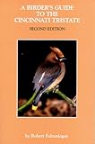 A Birders Guide To The Cincinnati Tristate Second Edition