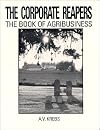 Corporate Reapers: The Book of Agribusiness