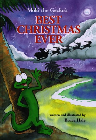 Moki the Gecko's Best Christmas Ever book cover
