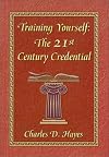 Training Yourself : The 21st Century Credential