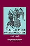 Victory in the Unseen Warfare