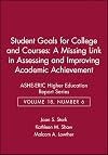 Student Goals for College and Courses: A Missing Link in Assessing and Improving Academic Achievement: ASHE-ERIC Higher Education Report Series (J-B ASHE Higher Education Report Series (AEHE))