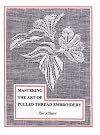Mastering the Art of Pulled Thread Embroidery