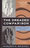 The Dreaded Comparison Human And Animal Slavery