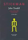 Stickman: John Trudell