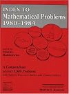 Index to Mathematical Problems 1980-1984 (Indexes to mathematical problems) (Indexes to mathematical problems)