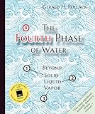 The Fourth Phase Of Water Beyond Solid Liquid And Vapor