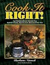 Cook It Right! The Comprehensive Source for Substitutions, Equivalents and Cooking Tips