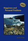 Happiness and Personal Problems: Psychology Made Easy