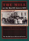 The Mill on the Roeliff Jansen Kill: Two Hundred Fifty Years of American Industrial History