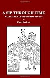 A Sip Through Time: A Collection Of Old Brewing Recipes