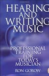Hearing and Writing Music: Professional Training for Today's Musician (2nd Edition)