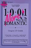 1001 More Ways to Be Romantic