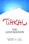 TiHKAL: The Continuation