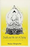 Death and the Art of Dying in Tibetan Buddhism