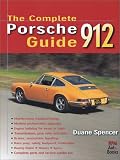 The Complete Porsche 912 Guide