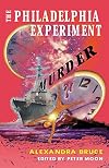 The Philadelphia Experiment Murder: Parallel Universes and the Physics of Insanity