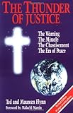 The Thunder Of Justice The Warning The Miracle The Chastisement The Era Of Peace