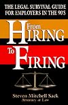 From hiring to firing : the legal survival guide for employers in the 90's