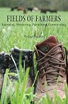 Fields of Farmers: Interning, Mentoring, Partnering, Germinating