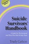 Suicide Survivors' Handbook - Expanded Edition