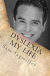 Dyslexia My Life