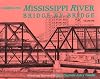 Climbing the Mississippi River Bridge by Bridge