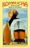 Kombucha: How to and What It's All About