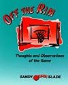 Off The Rim: Thoughts and Observations of the Game