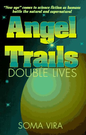 Cover of Angel Trails, Double Lives