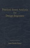 Practical Stress Analysis For Design Engineers Design Analysis Of Aerospace Vehicle Structures