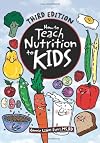 How to Teach Nutrition to Kids