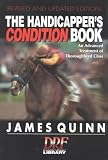 The Handicappers Condition Book Revised An Advanced Treatment Of Thoroughbred Class