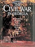 The Civil War In Georgia An Illustrated Travelers Guide