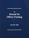 A Manual for Officer Training