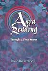 Aura Reading Through All Your Senses: Celestial Perception Made Practical