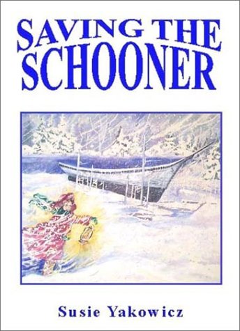 Cover of Saving the Schooner