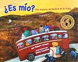 Es Mio Una Historia Verdadera En La India India Unveiled Childrens Series