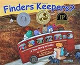 Finders Keepers A True Story India Unveiled Childrens Series Idioma Ingls