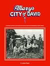 Mary's City of David: A Pictorial History of the Israelite House of David as Reorganized by Mary Purnell
