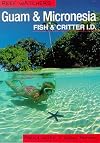 Guam and Micronesia Fish and Critter ID (Reef watchers)