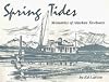 Spring Tides: Memories of Alaskan Towboats