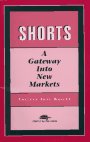 Shorts A Gateway Into New Markets