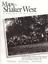 Maps of the Shaker West: A Journey of Discovery