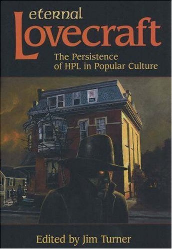 Eternal Lovecraft: The Persistence of HPL in Popular Culture book cover
