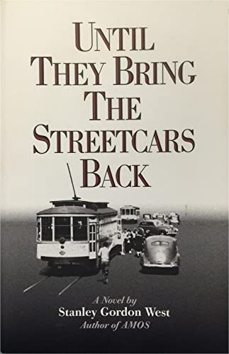 Until They Bring the Streetcars Back book cover